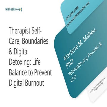 Telehealth.org, LLC -- Therapist Self-Care, Boundaries & Digital Detoxing- Li...