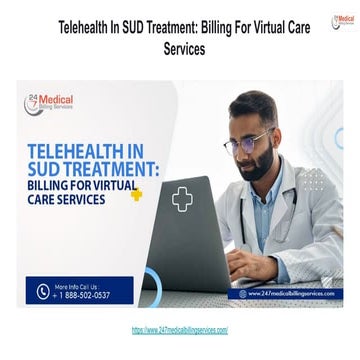 Telehealth In SUD Treatment_ Billing For Virtual Care Services.pdf
