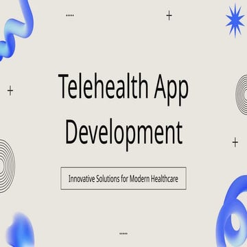 Telehealth App Development Company | Telehealth Solutions