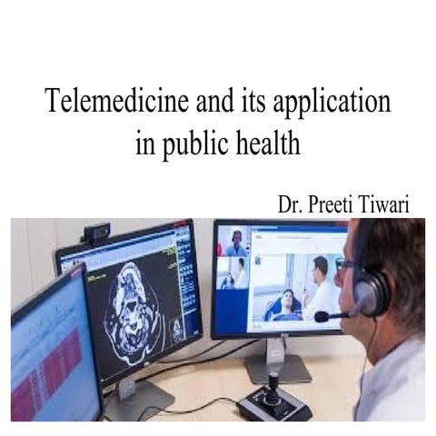 Telemedicine and its application in public health