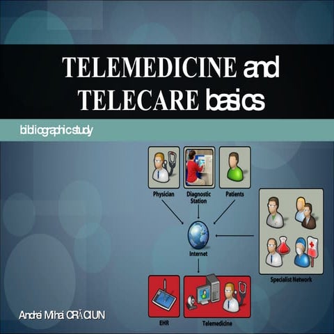 Telemedicine And Telecare Basics