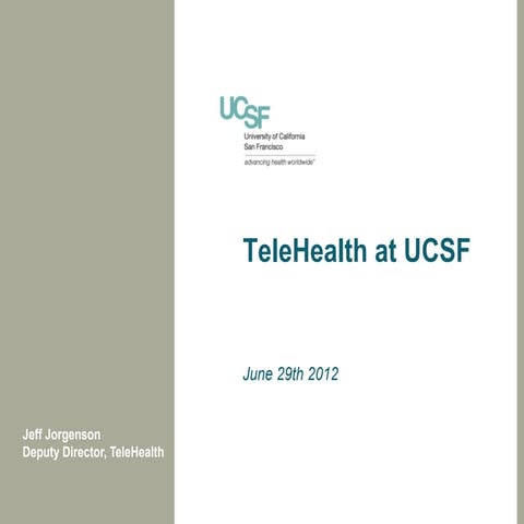 Telemedicine at ucsf