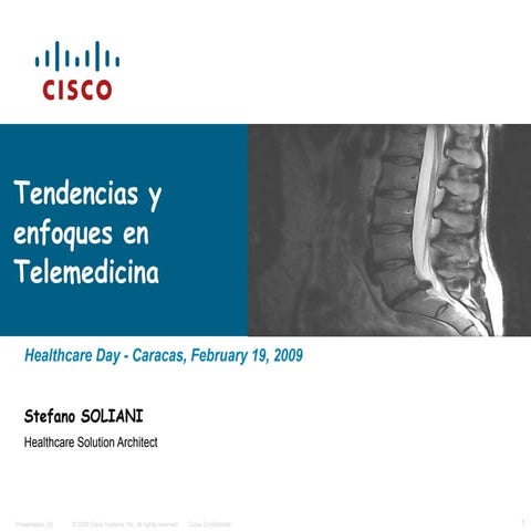 Telemedicine technology positioning