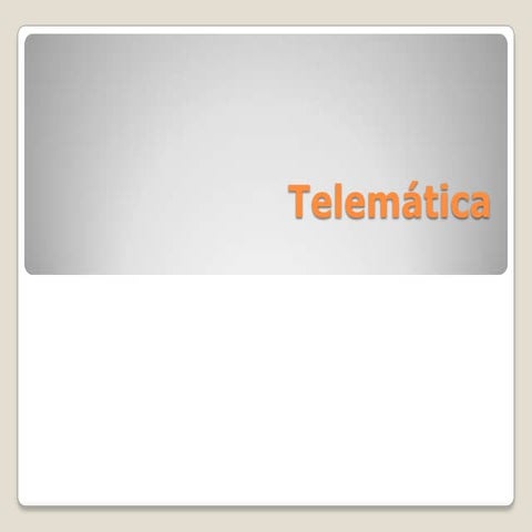 Telemática | PPTX