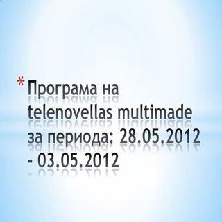програма на Telenovellas multimade