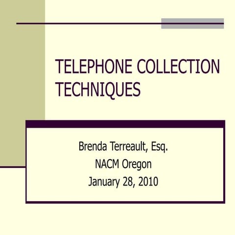 Telephone Collection Techniques