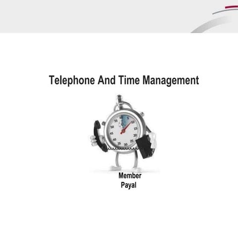 Telephone and time management