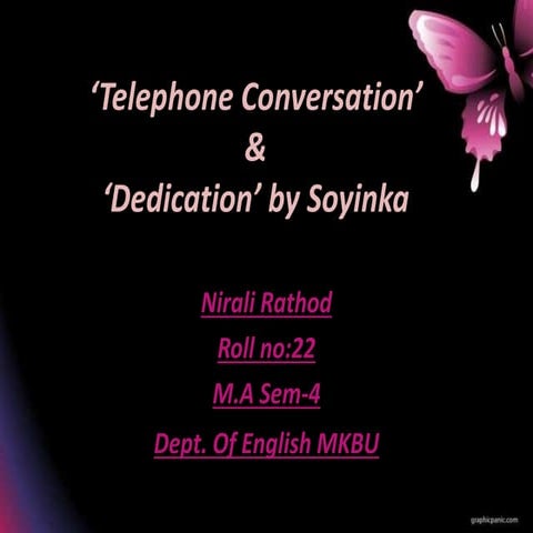 Telephone conversation and Dedication by Soyinka