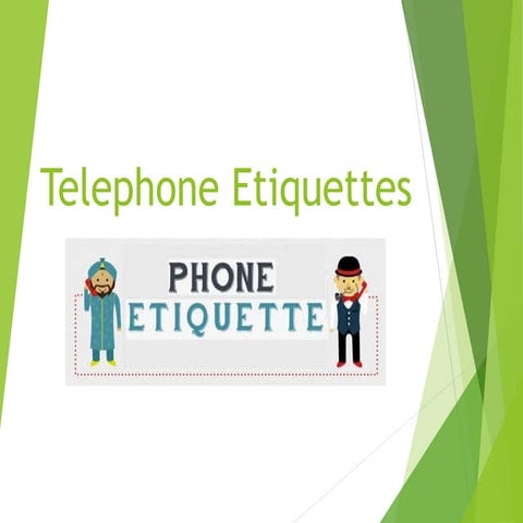 Telephone etiquettes