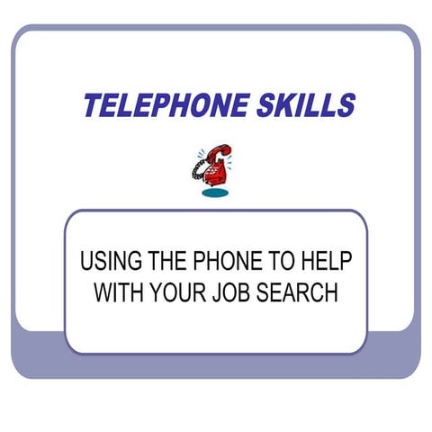 TELEPHONE SKILLS.ppt