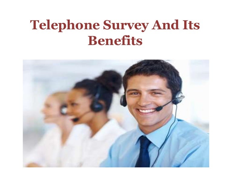 Telephone Survey And Its Benefits