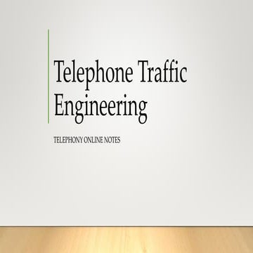 Telephone Traffic Engineering Online Lec