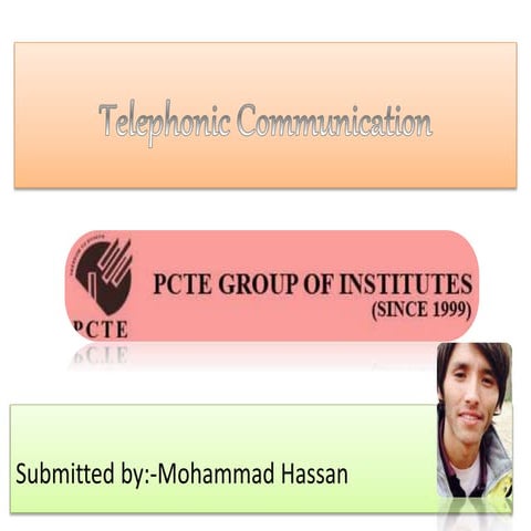 Telephonic communication
