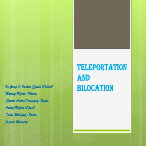 Teleportation,bilocation
