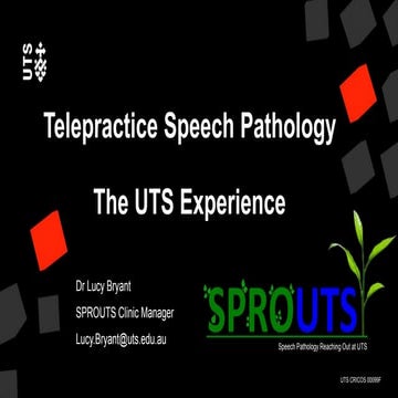 Telepractice Speech Pathology: The UTS Experience