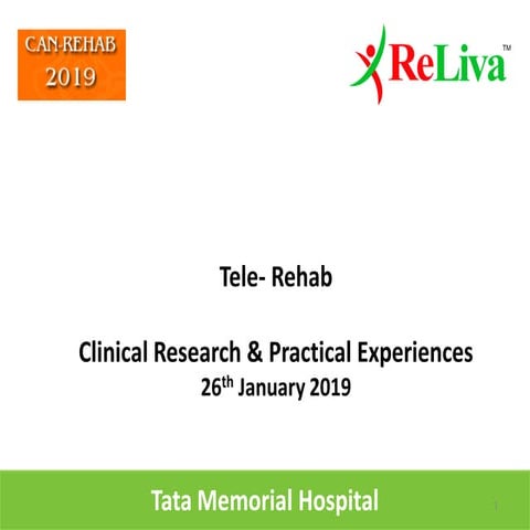 Telerehab - Clinical Research & Practical Experiences, CanRehab 2019