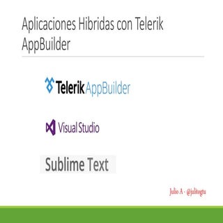 Aplicaciones híbridas con Telerik A...