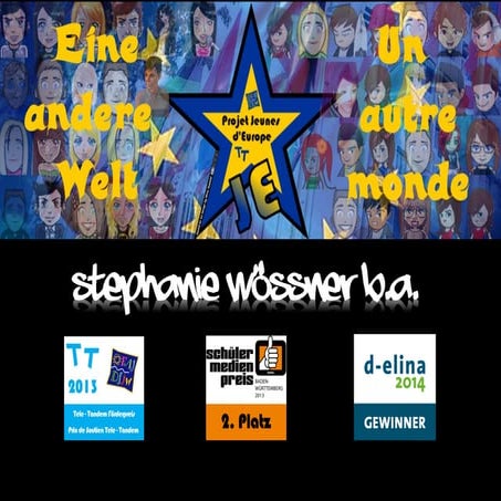 Un autre monde - Eine andere Welt (Vortrag Blended Learning Tele-Tandem M1 2014)