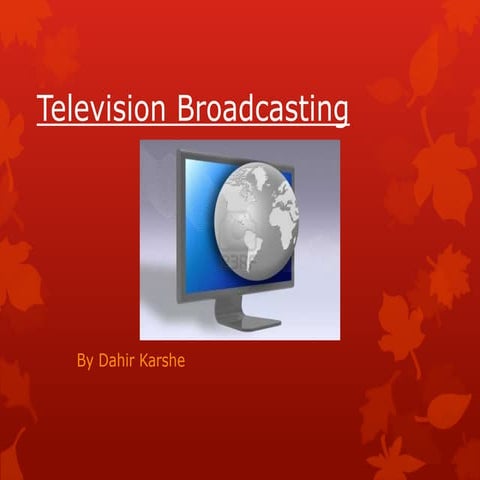 Television broadcasting