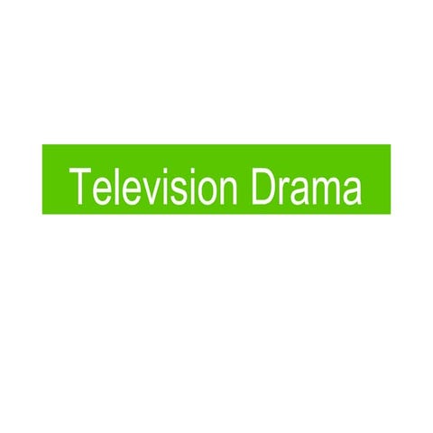 Television drama