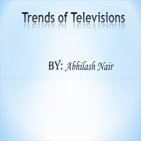 Trends Of Televisions