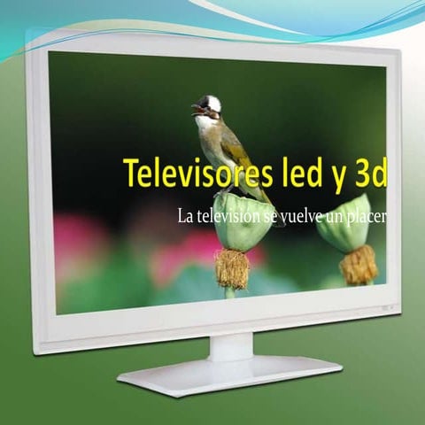 Televisores led y 3d
