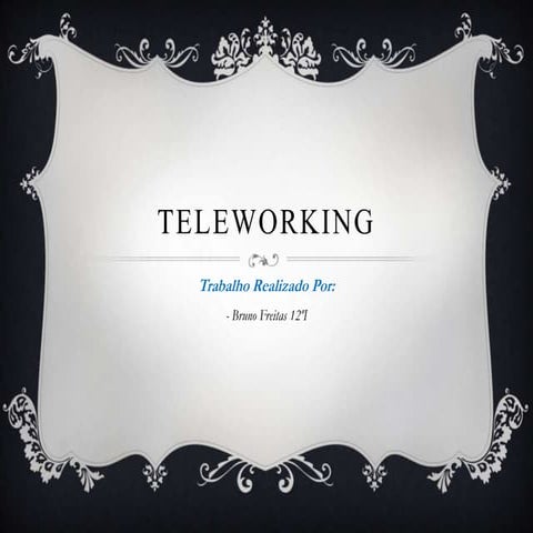Teleworking