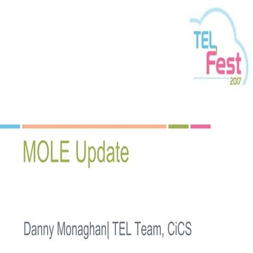 MOLE Update - Danny Monaghan