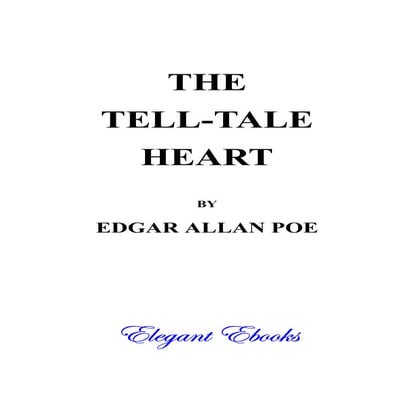 Tell tale heart