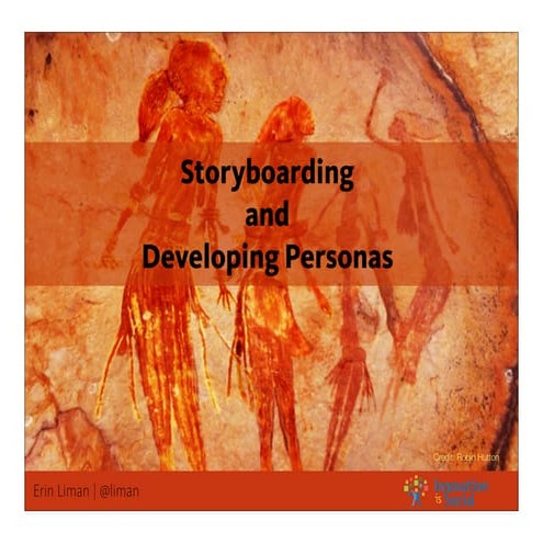 Storyboarding and Developing Personas, Total Experience Design and Agile Deve...