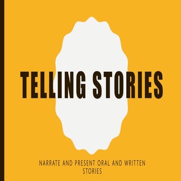 Telling stories week 2 | PPTX