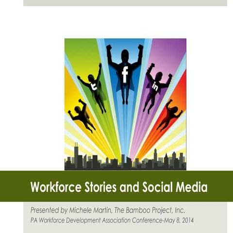 Telling the Workforce Story with Social Media