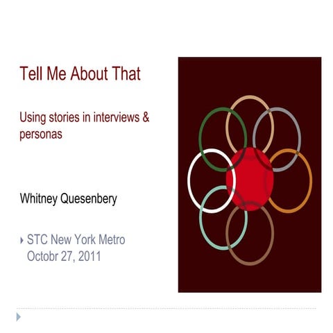 Tell me about that - personas and storytelling