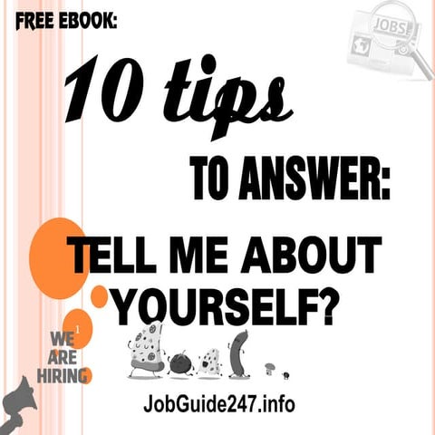 10 tips to answer question: Tell me about yourself?