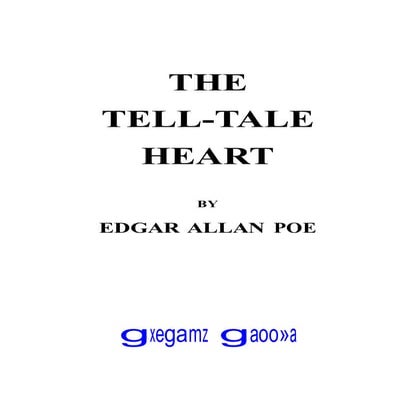 Tell tale heart