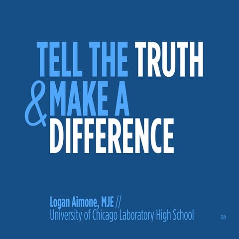 Tell the Truth and Make a Difference 24.01