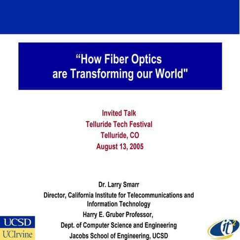 How Fiber Optics are Transforming our World