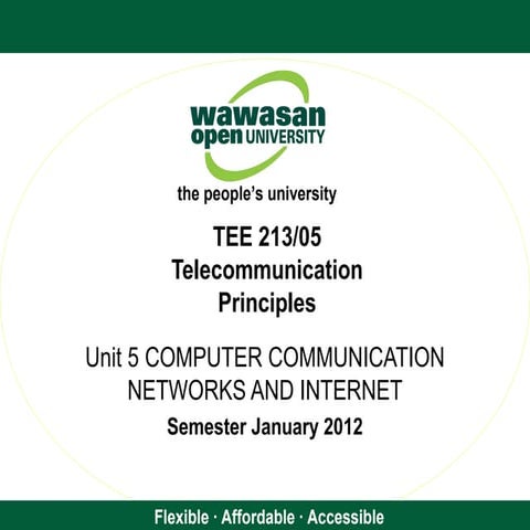 COMPUTER COMMUNICATION NETWORKS AND INTERNET