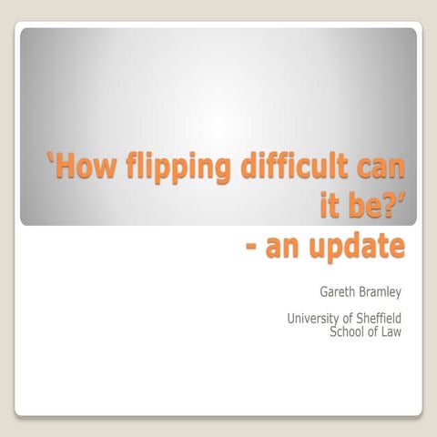How Flipping Difficult can it be?