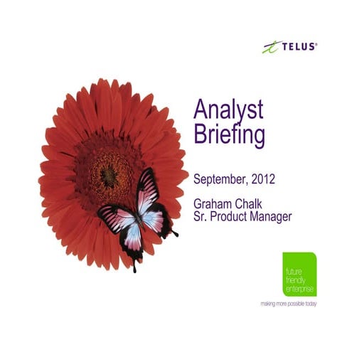 Telus Analyst Briefing   mobile security and managed mobility sept 2012 v6 gc ss