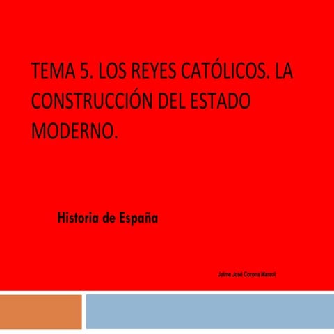 Tema 05 Los Reyes Católicos