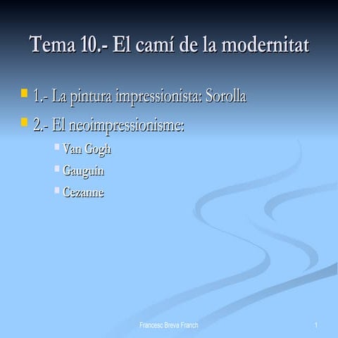 Tema 10.- impressionisme 1 i 2