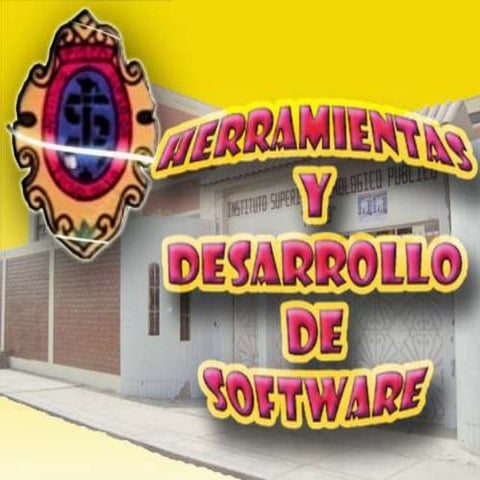 Herramientas y Desarrollo de Software