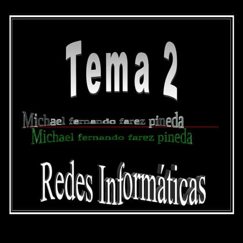 Tema 2 Redes Michael