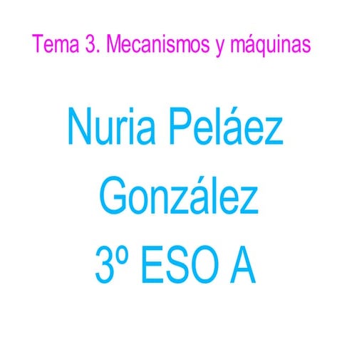 TEMA 3 Mecanísmos y máquinas