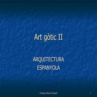 Tema 5.- Art Gò´©£ II