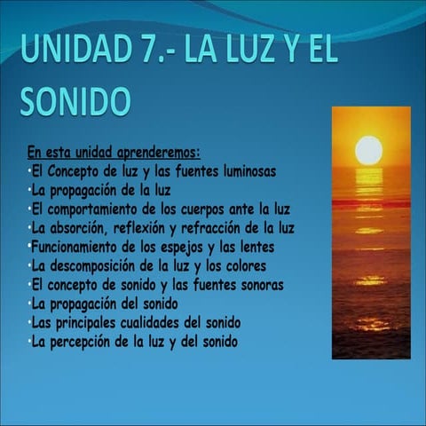 Tema 7.  La Luz Y El Sonido