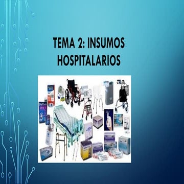 TEMA DE ENFERMERIA INSUMOS-Y-EQUIPOS-MEDICOS.pptx