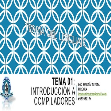 Tema 01   introducción a compiladores