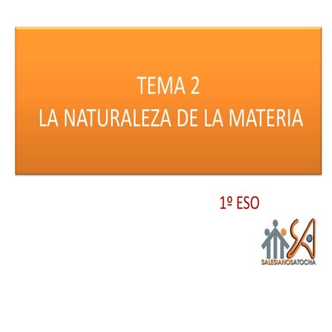 Tema 02 la naturaleza de la materia